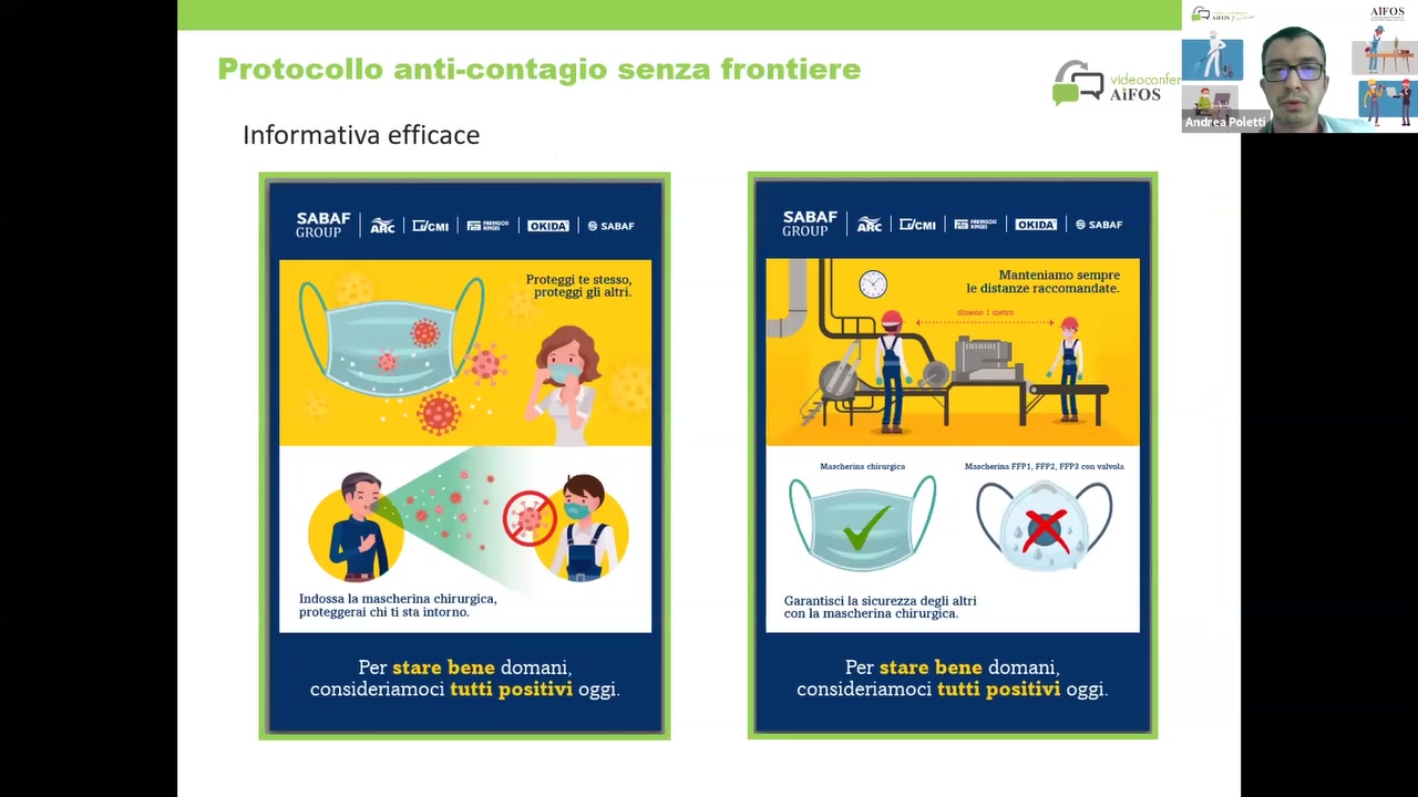 lnformativa efficace

Proteggi te stcsso,
proteggi gli altri.

lndossa la n1ascherina chirurgica.
proteggexai chi Ii sta intorno.

Per stare bene domani,
consideriamoci tutti positivi oggi.

j .\||-‘()8

SABAF
 | M I ECMI I  |   | OSABRF

Mameniamo sempre
le distanze raccomandale.

.‘~'..'.:n‘.4.'..'..’ (r.u4.1;‘_.c: .‘-Zr:-'.‘.tnr‘.‘ }Z—."l .'-H.’ PI-"P! t-1.; \':.2\'oIv

 « t C 1:: 7

(jaranlisci la sicurczza degli alln
con la mascherina chirurgica

Per stare bene domani,
consideriamoci tutti positivi oggi.